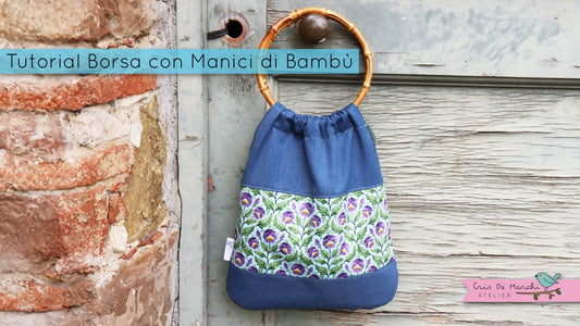 Tutorial Borsa Manici Bambù + Trucco Cerniera Invisibile - Video Tutorial di Cucito Creativo