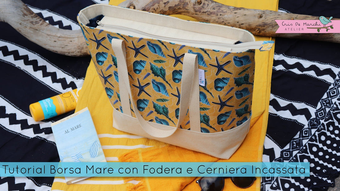 Borsa Mare Foderata con Cerniera Incassata - Video Tutorial di Cucito Creativo