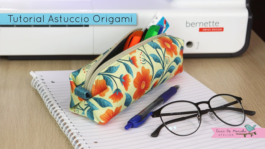 Astuccio Origami - Video Tutorial di Cucito Creativo