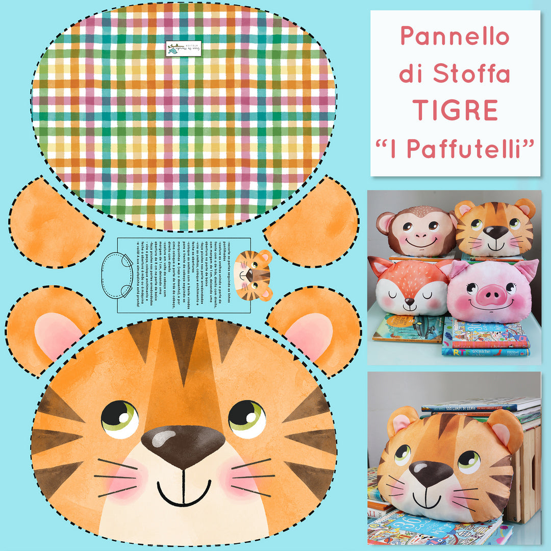 Pannello di stoffa "I Paffutelli", cuscino TIGRE da tagliare, cucire e imbottire